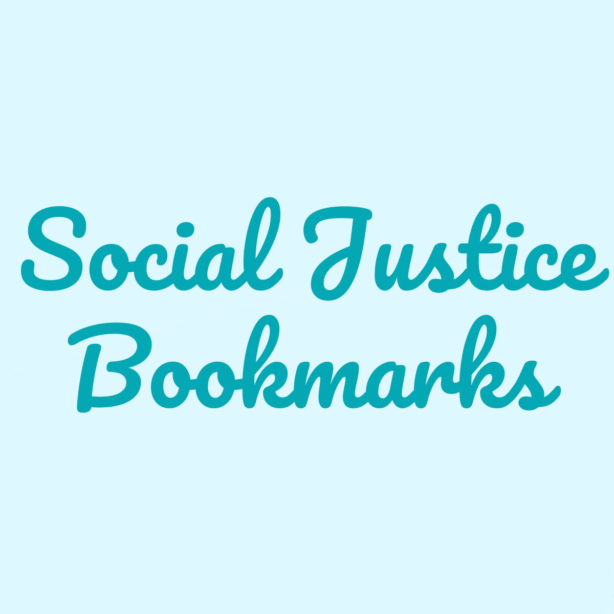 Social Justice Bookmarks