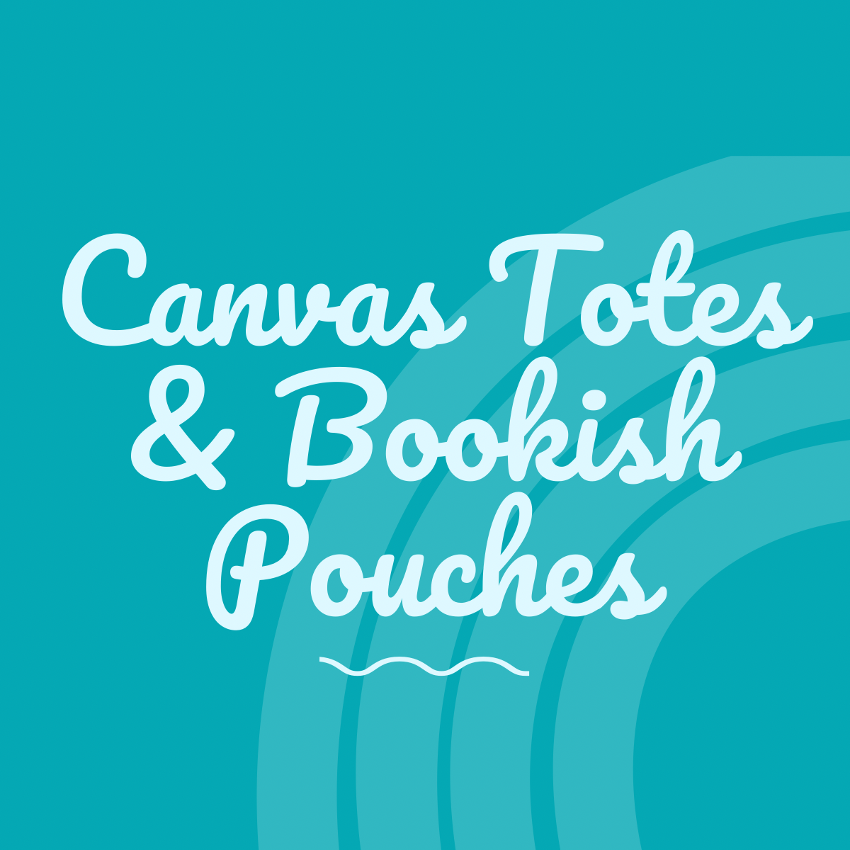 Canvas Totes & Bookish Pouches for Readers