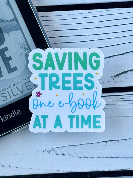 Sticker that says ‘Saving Trees One E-Book at a Time’ in retro-style text on a white background