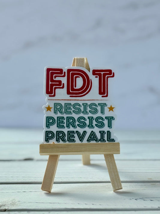 FDT: Resist Persist Prevail sticker in bold typography, jewel-tone colors, Snark for Social Change collection