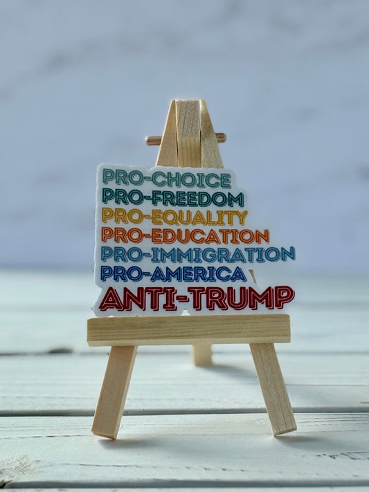 Pro-choice pro-freedom pro-equality anti-Trump sticker in bold typography, jewel-tone colors, Snark for Social Change collection.