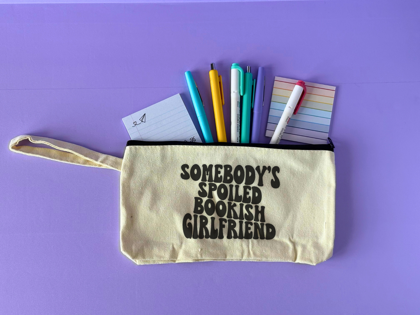 Cute Aesthetic Stationery Pouch - Somebody's Spoiled Bookish Girlfriend with pens, highlighters, and sticky notes