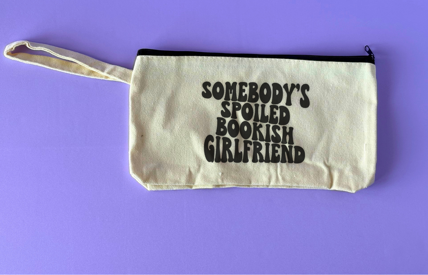 Cute Aesthetic Stationery Pouch - Somebody's Spoiled Bookish Girlfriend