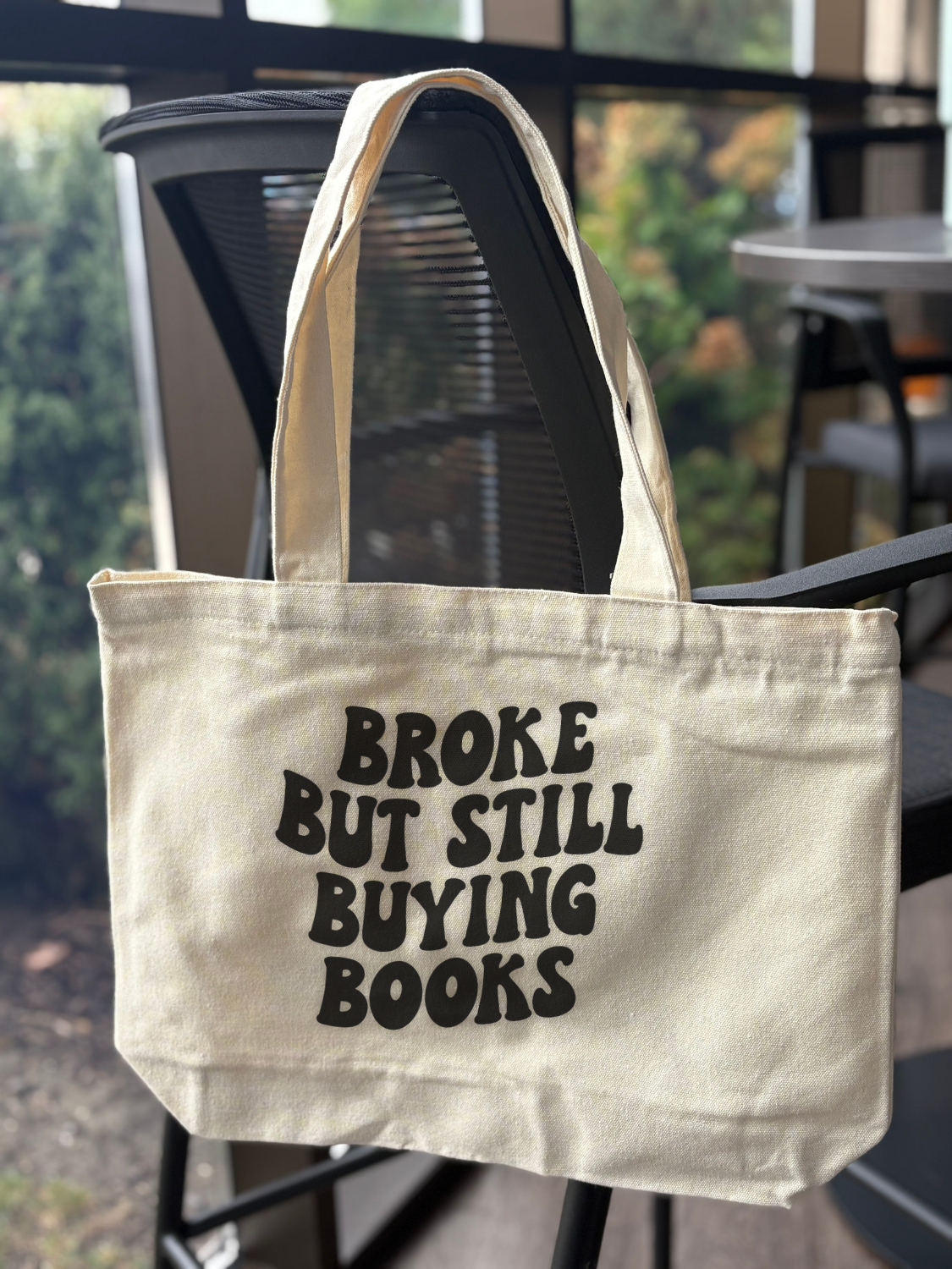 Cute Bookish Tote Bag - Broke But Still Buying Books Bag