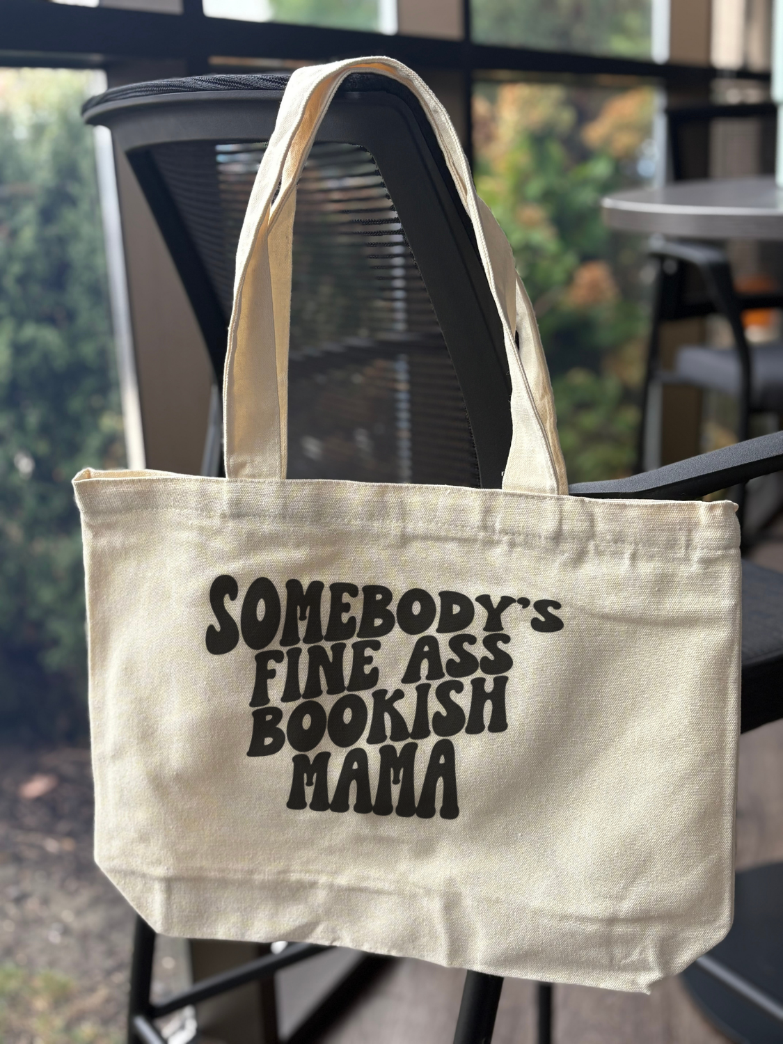 Sassy Bookish Bag - Somebody's Fine Ass Bookish Mama